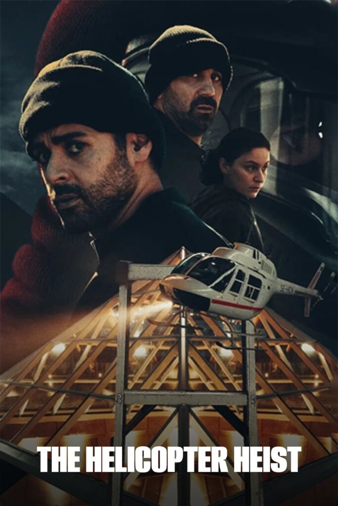Free The Helicopter Heist (2024) Season 1 Dual Audio [Hindi - English] Completed Web Series HD ESub