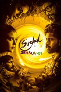 Free Suzhal: The Vortex S01 (2022) Hindi Completed Web Series HEVC ESub
