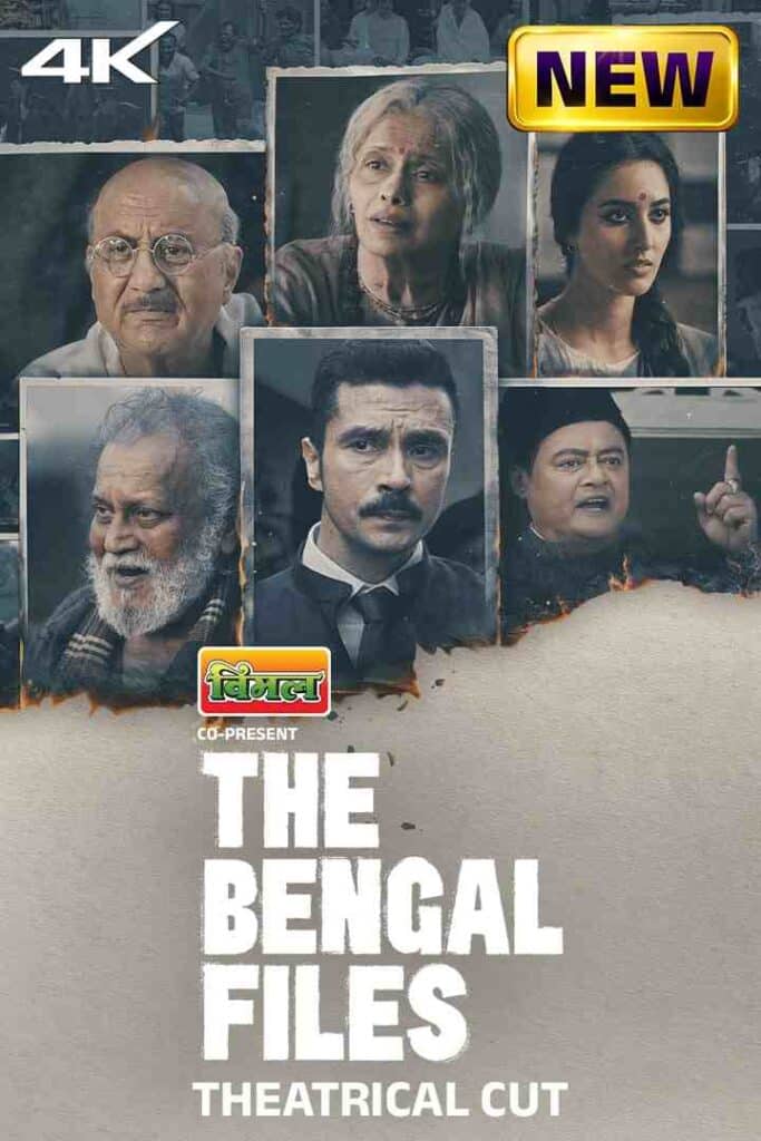 Free The Bengal Files - Theatrical Cut (2025) DS4K Hindi Full Movie HD ESub